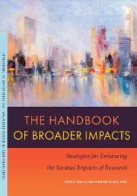 The Handbook of Broader Impacts : Strategies for Enhancing the Societal Impacts of Research (Transformations in Higher Education)