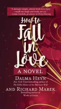 How to Fall in Love : A Novel -- Paperback / softback
