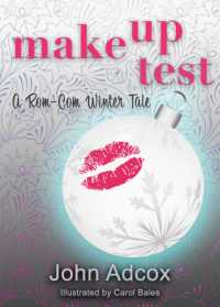 Make Up Test : A Rom-com Winter Tale -- Hardback