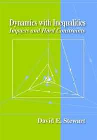 Dynamics with Inequalities : Impacts and Hard Constraints (Applied Mathematics)