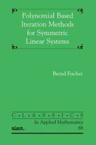 Polynomial Based Iteration Methods for Symmetric Linear Systems (Classics in Applied Mathematics)