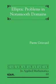 Elliptic Problems in Nonsmooth Domains (Classics in Applied Mathematics)