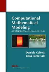 Computational Mathematical Modeling : An Integrated Approach Across Scales (Mathematical Modeling and Computation)