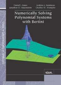 Numerically Solving Polynomial Systems with Bertini (Software Environments and Tools)