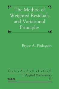Method of Weighted Residuals and Variational Principles (Classics in Applied Mathematics) -- Paperback