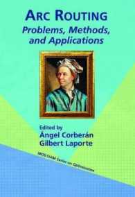 Arc Routing : Problems, Methods, and Applications (Mos-siam Series on Optimization) -- Paperback