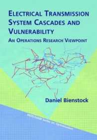電送システムの最適化<br>Electrical Transmission Systems Cascades and Vulnerability : An Operations Research Viewpoint (Mps-siam Series on Optimization) -- Paperback 〈22〉