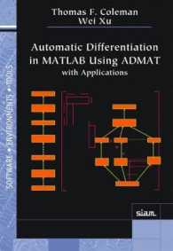 Automatic Differentiation in MATLAB Using ADMAT with Applications (Software Environments and Tools)
