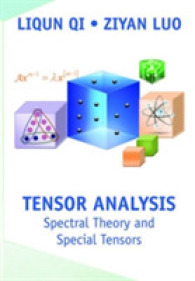 Tensor Analysis : Spectral Theory and Special Tensors