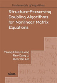 Structure-Preserving Doubling Algorithms for Nonlinear Matrix Equations (Fundamentals of Algorithms)