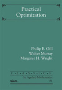 Practical Optimization (Classics in Applied Mathematics)