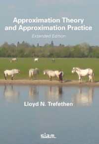 Approximation Theory and Approximation Practice : Extended Edition