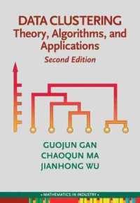 Data Clustering : Theory, Algorithms, and Applications (Mathematics in Industry) （2ND）
