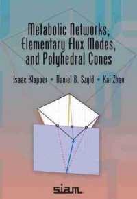 Metabolic Networks, Elementary Flux Modes, and Polyhedral Cones (Other Titles in Applied Mathematics)