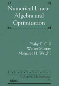 Numerical Linear Algebra and Optimization (Classics in Applied Mathematics)