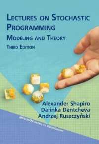 Lectures on Stochastic Programming : Modeling and Theory (Mos-siam Series on Optimization) （3RD）