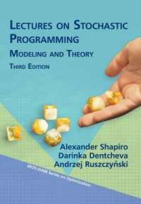 Lectures on Stochastic Programming : Modeling and Theory (Mos-siam Series on Optimization) （3RD）