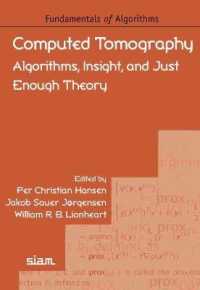 Computed Tomography : Algorithms, Insight, and Just Enough Theory (Fundamentals of Algorithms)
