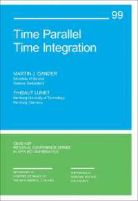 Time Parallel Time Integration (Cbms-nsf Regional Conference Series in Applied Mathematics)