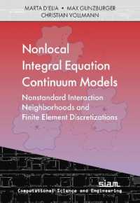 Nonlocal Integral Equation Continuum Models : Nonstandard Interaction Domains and Finite Element Discretizations