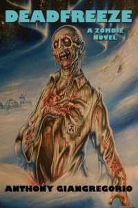 Deadfreeze : A Zombie Novel