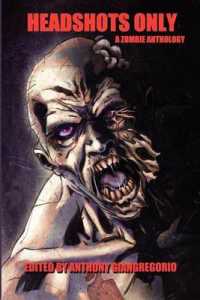 Headshots Only : A Zombie Anthology