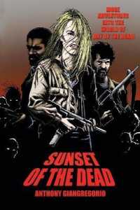 Sunset of the Dead : A Zombie Novel