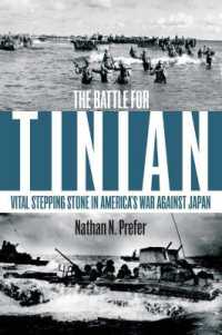 The Battle for Tinian : Vital Stepping Stone in America's War against Japan