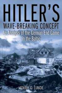 Hitler's Wave-Breaker Concept : An Analysis of the German End-Game in the Baltic, 1944-45