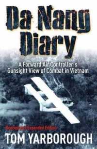 Da Nang Diary : A Forward Air Controller's Gunsight View of Combat in Vietnam