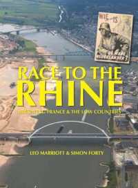 Race to the Rhine : Liberating France and the Low Countries, 1944-45 (Wwii Historic Battlefields)