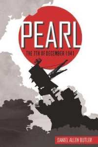 Pearl : The 7th Day of December 1941