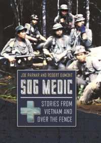 SOG Medic : Stories from Vietnam and over the Fence