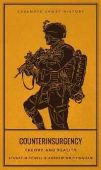 Counterinsurgency : Theory and Reality (Casemate Short History)