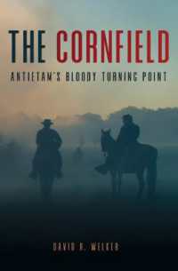 The Cornfield : Antietam's Bloody Turning Point