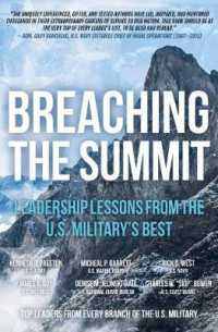 Breaching the Summit : Leadership Lessons from the U.S. Military's Best