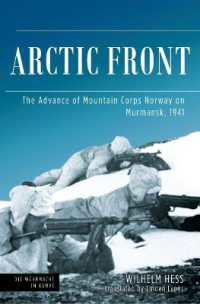 Arctic Front : The Advance of Mountain Corps Norway on Murmansk, 1941 (Die Wehrmacht im Kampf)