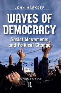 Waves of Democracy : Social Movements and Political Change, Second Edition （2ND）