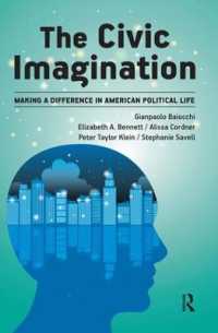 Civic Imagination : Making a Difference in American Political Life