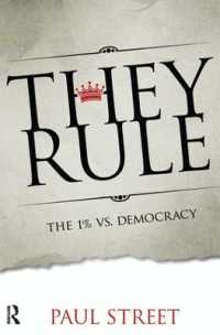 They Rule : The 1% vs. Democracy