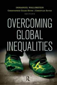 Overcoming Global Inequalities (Political Economy of the World-system Annuals)