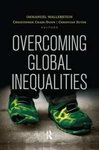Overcoming Global Inequalities (Political Economy of the World-system Annuals)
