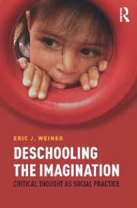 Deschooling the Imagination : Critical Thought as Social Practice