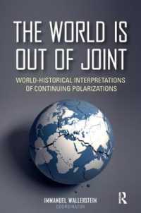 Ｉ．ウォーラーステイン編／永続する二極化の世界史的解釈<br>The World is Out of Joint : World-Historical Interpretations of Continuing Polarizations