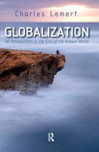 Globalization : An Introduction to the End of the Known World
