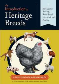 An Introduction to Heritage Breeds : Saving and Raising Rare-Breed Livestock and Poultry