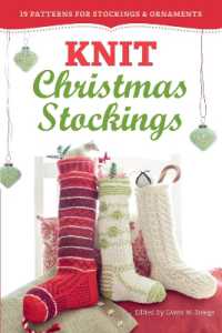 Knit Christmas Stockings, 2nd Edition : 19 Patterns for Stockings & Ornaments
