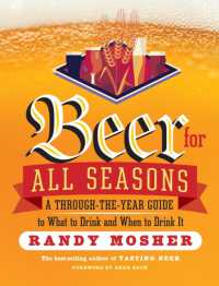 Beer for All Seasons : A Through-the-Year Guide to What to Drink and When to Drink It