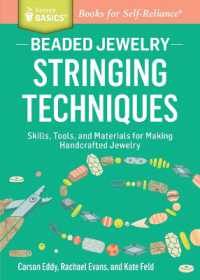 Beaded Jewelry: Stringing Techniques : Skills, Tools, and Materials for Making Handcrafted Jewelry. a Storey BASICS® Title
