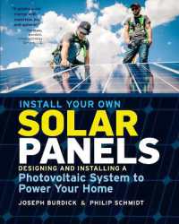 Install Your Own Solar Panels : Designing and Installing a Photovoltaic System to Power Your Home
